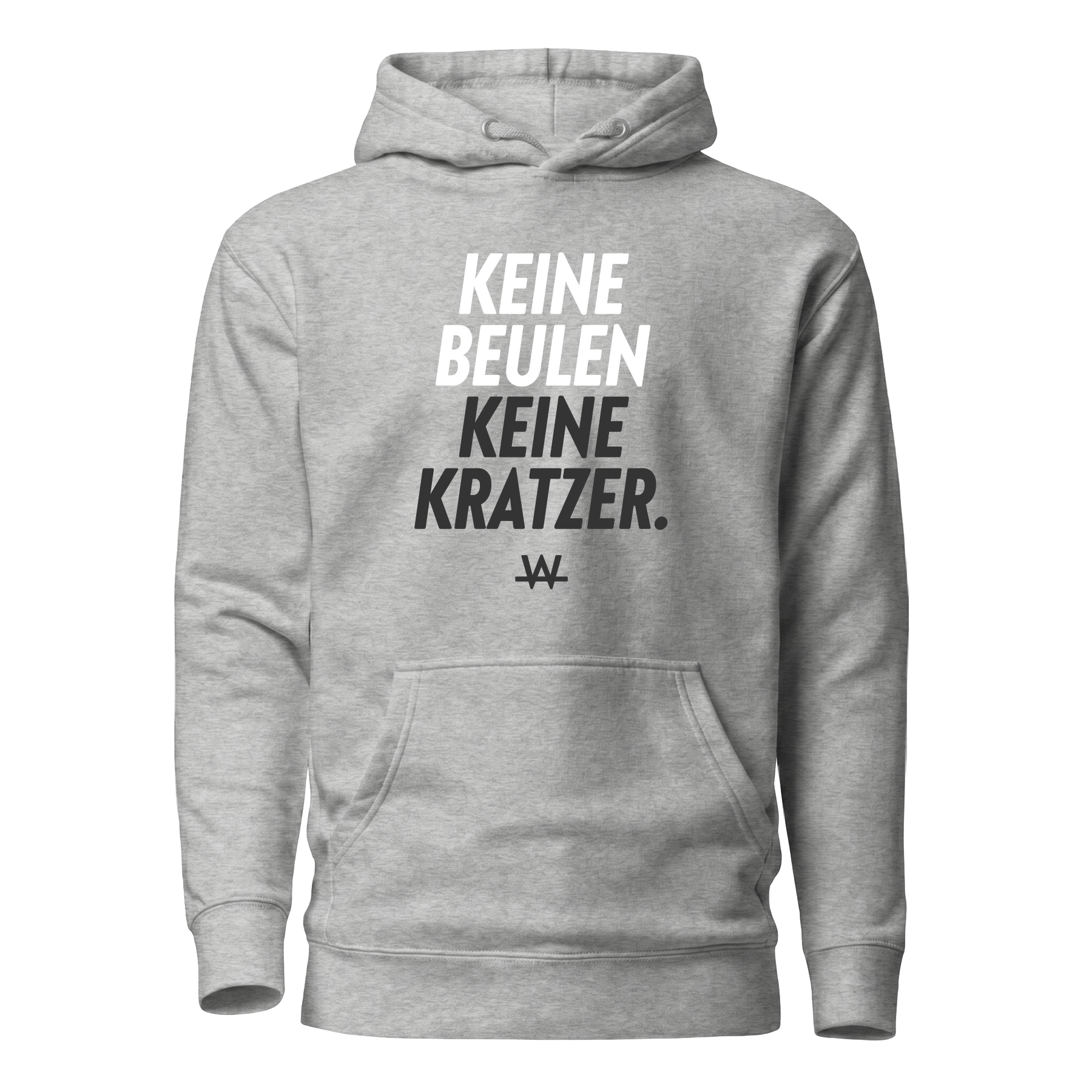 Keine Beulen Keine Kratzer Hoodie