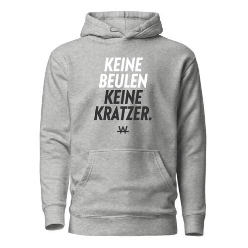Keine Beulen Keine Kratzer Hoodie