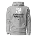 Nicht alt sondern ein Klassiker Hoodie