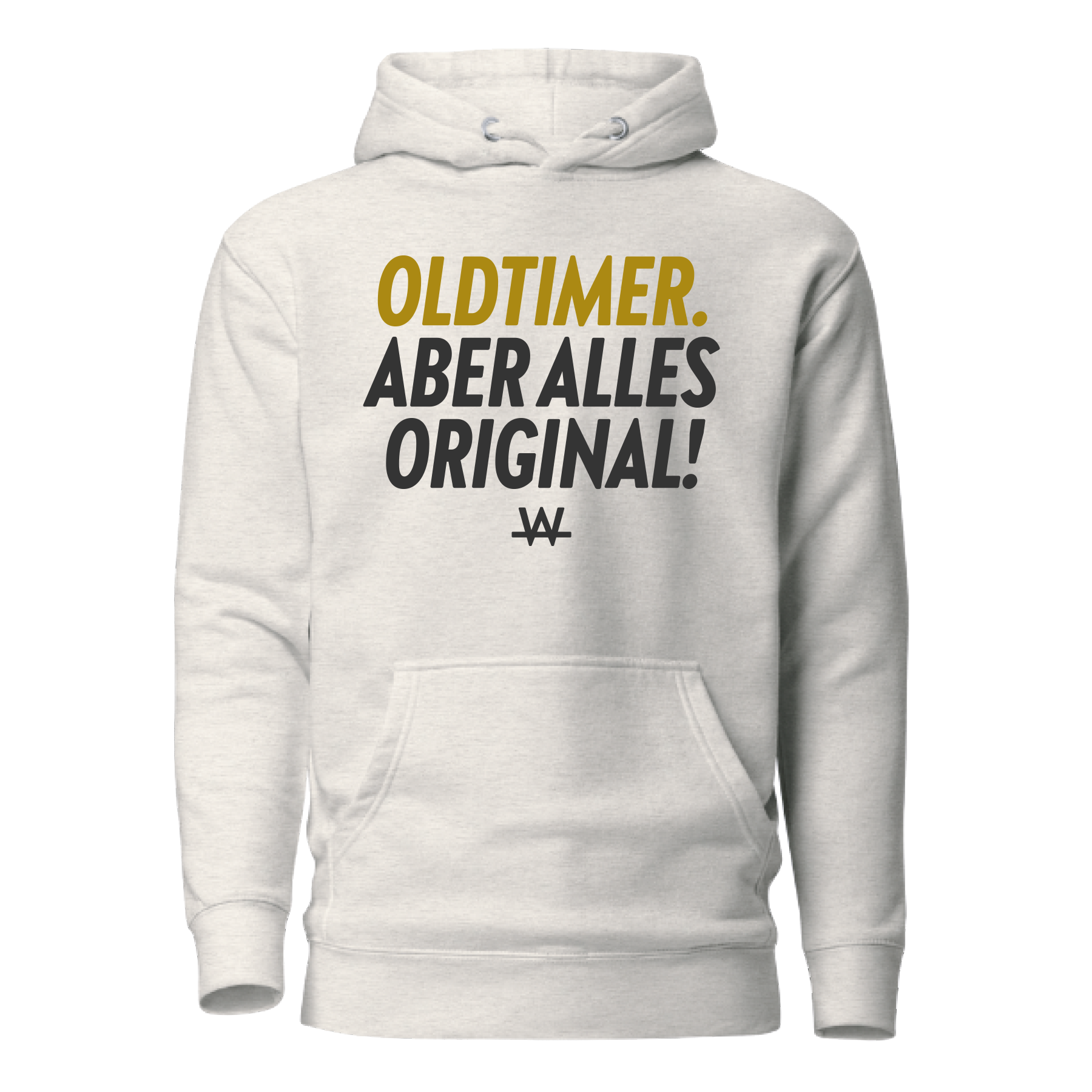 Oldtimer aber alles Original Hoodie